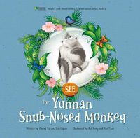 Cover image for The Yunnan Snub-Nosed Monkey