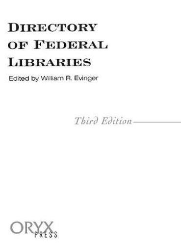 Cover image for Directory of Federal Libraries, 3rd Edition