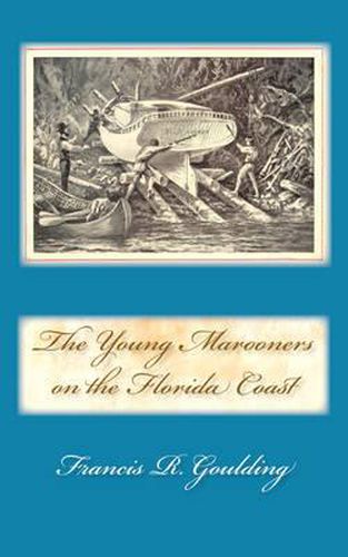 Cover image for The Young Marooners on the Florida Coast