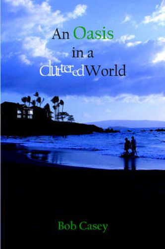 Cover image for An Oasis in a Cluttered World