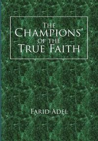Cover image for The Champions' of the True Faith