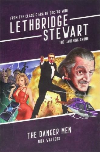 Cover image for Lethbridge-Stewart: Danger Men