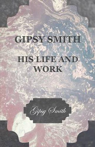 Cover image for Gipsy Smith - His Life And Work