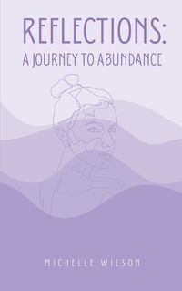 Cover image for Reflections: A Journey to Abundance