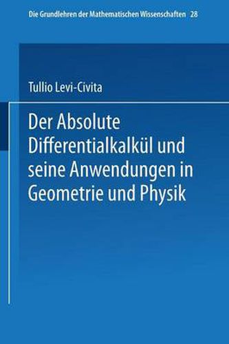 Cover image for Der Absolute Differentialkalkul Und Seine Anwendungen in Geometrie Und Physik