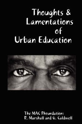 Cover image for Thoughts & Lamentations of Urban Education