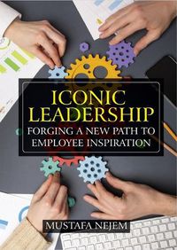 Cover image for Iconic Leadership