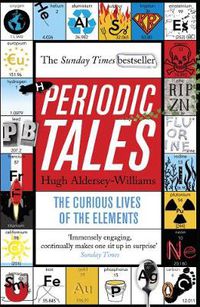 Cover image for Periodic Tales: The Curious Lives of the Elements