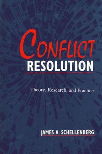 Cover image for Conflict Resolution: Theory, Research, and Practice
