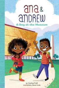 Cover image for Ana and Andrew: A Day at the Museum