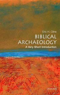 Cover image for Biblical Archaeology: A Very Short Introduction