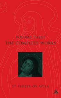 Cover image for Complete Works St. Teresa Of Avila Vol3