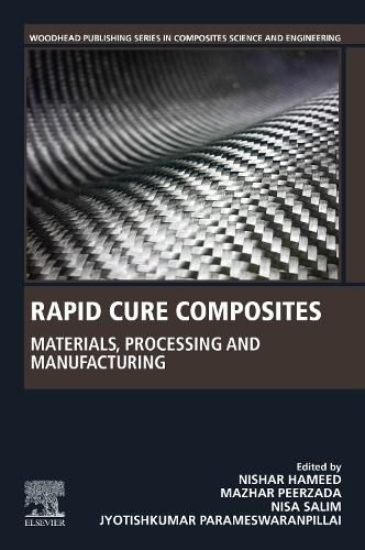 Cover image for Rapid Cure Composites: Materials, Processing and Manufacturing