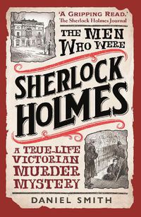 Cover image for The Men Who Were Sherlock Holmes