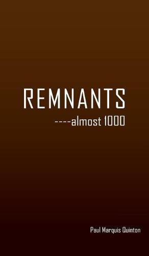 Cover image for REMNANTS ----almost 1000