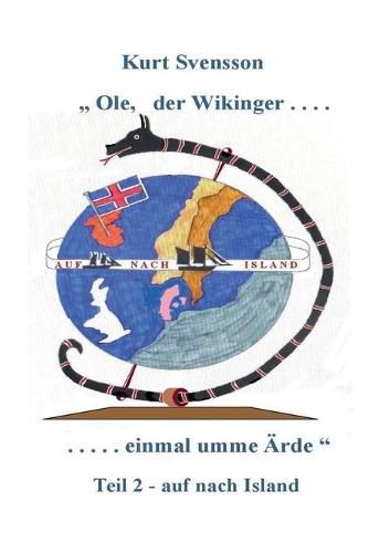 Cover image for Ole - der Wikinger - Teil 2 - einmal umme AErde - auf nach Island