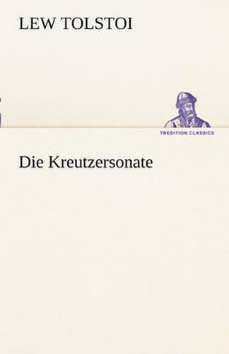 Cover image for Die Kreutzersonate