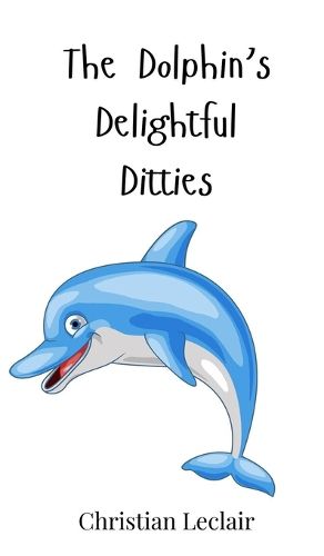 Cover image for The Dolphin's Delightful Ditties