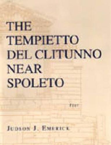 Cover image for The Tempietto del Clitunno near Spoleto