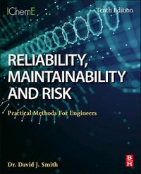 Cover image for Reliability, Maintainability and Risk: Practical Methods for Engineers