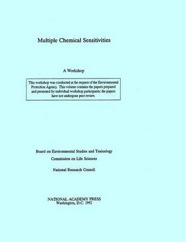 Multiple Chemical Sensitivities: Addendum to  Biologic Markers in Immunotoxicology