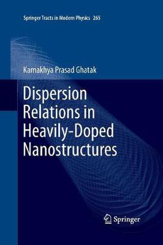 Cover image for Dispersion Relations in Heavily-Doped Nanostructures