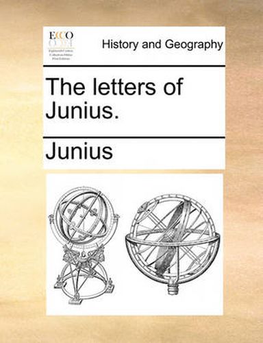 Cover image for The Letters of Junius.
