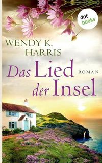 Cover image for Das Lied der Insel: Isle of Wight - Teil 3: Roman