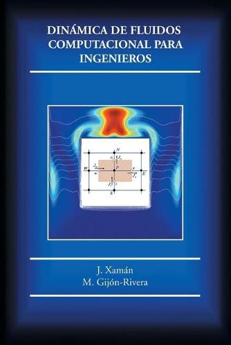 Cover image for Dinamica de fluidos computacional para ingenieros