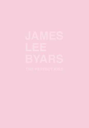 Cover image for James Lee Byars: The Perfect Kiss
