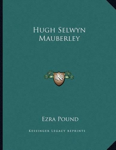 Hugh Selwyn Mauberley