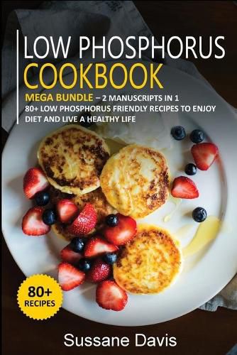 Cover image for Low Phosphorus Cookbook