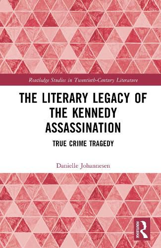 Cover image for The Literary Legacy of the Kennedy Assassination