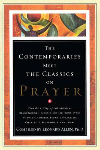 Cover image for Contemporaries Meet the Classics On Prayer