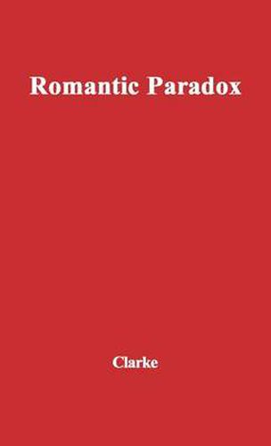 Cover image for Romantic Paradox: An Essay on the Poetry of Wordsworth