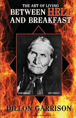 Cover image for The Art of Living Between Hell and Breakfast