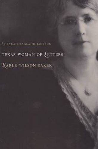 A Woman of Letters, Karle Wilson Baker