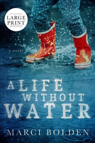 Cover image for A Life Without Water (Large Print)