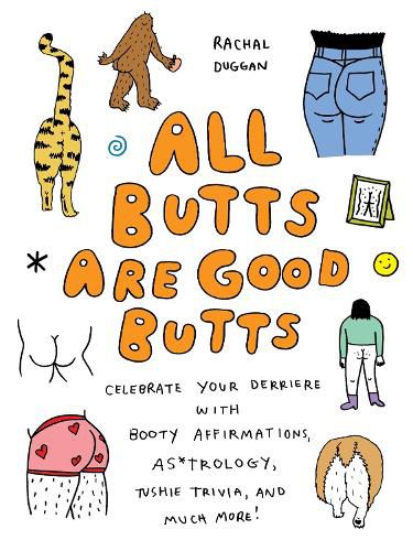 Cover image for All Butts Are Good Butts