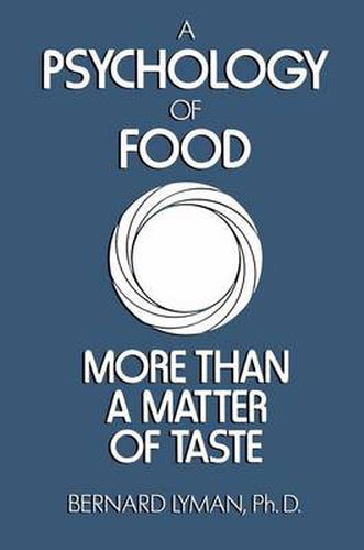 Cover image for A Psychology of Food: More Than a Matter of Taste