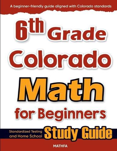 Cover image for 6th Grade Colorado Math for Beginners