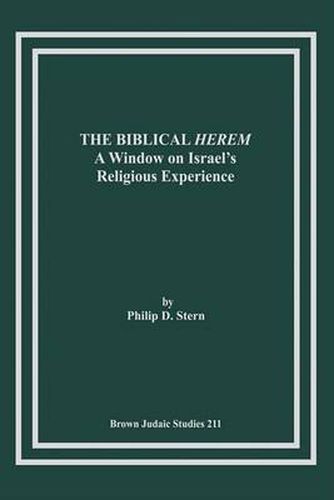 Cover image for The Biblical Herem: A Window on Israel's Religious Experience