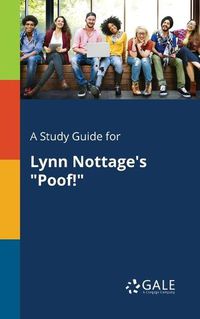 Cover image for A Study Guide for Lynn Nottage's Poof!