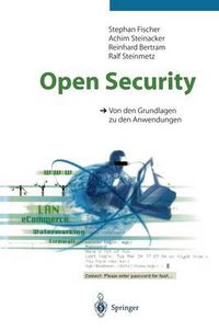 Cover image for Open Security: Von Den Grundlagen Zu Den Anwendungen