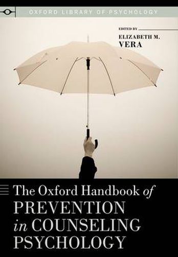 Cover image for The Oxford Handbook of Prevention in Counseling Psychology