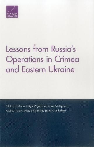 Cover image for Lessons from Russia's Operations in Crimea and Eastern Ukraine