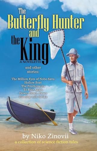 Cover image for The Butterfly Hunter and the King