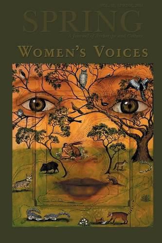 Cover image for Spring: A Journal of Archetype and Culture, Volume 91, Fall 2014, Women's Voices