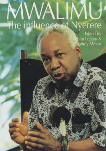 Cover image for Mwalimu: The Influence of Nyerere