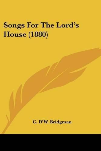 Cover image for Songs for the Lord's House (1880)